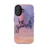 18215637797663866022_2048.jpeg Be Yourself Sunset Phone Case — Protective Tough iPhone Cover