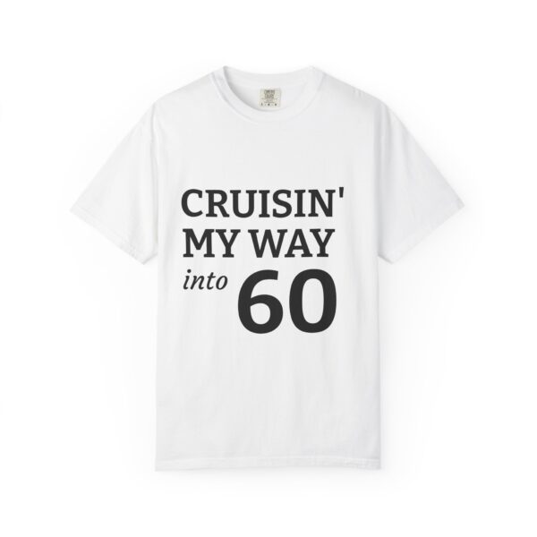 Cruisin' My Way Into 60 T-Shirt — 60th Birthday Gift Tee