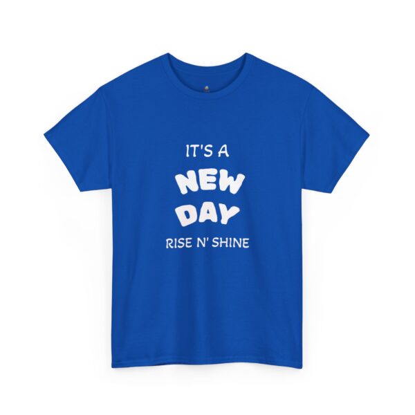 New Day Rise N' Shine T‑Shirt — Positive Morning Quote Graphic Tee
