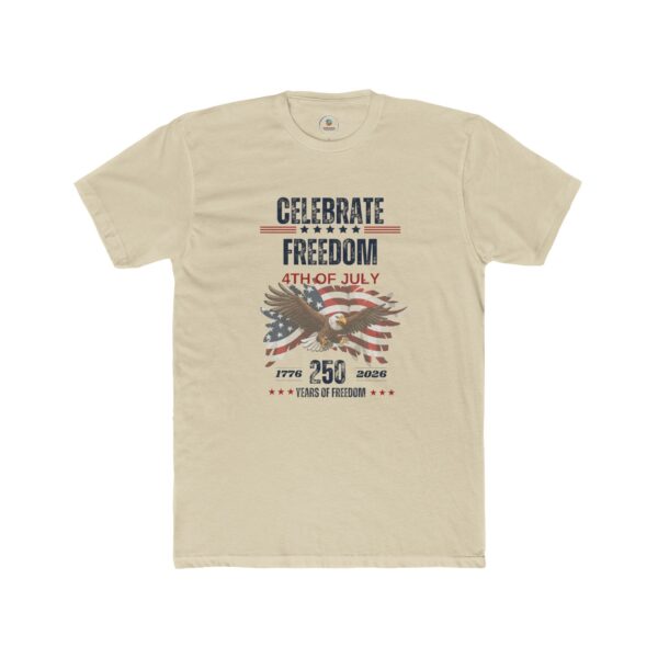 5665517918678145957_2048.jpeg Celebrate Freedom 4th of July T-Shirt — 250 Years Patriotic Eagle Tee