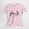 Love Yourself Women's Tee | Pink & Purple Inspiration Graphic T-Shirt