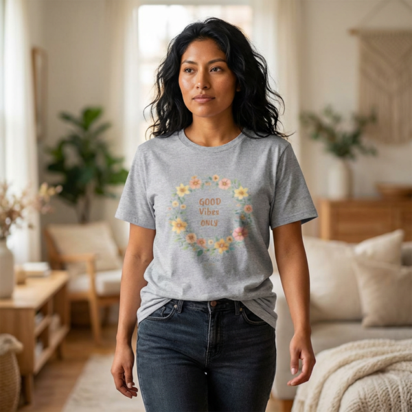 20260404010417-1f12fc23-454d-66c0-945e-f27f7d2ec5f5.png Good Vibes Only Floral Tee | Positive Inspirational Women's T-Shirt