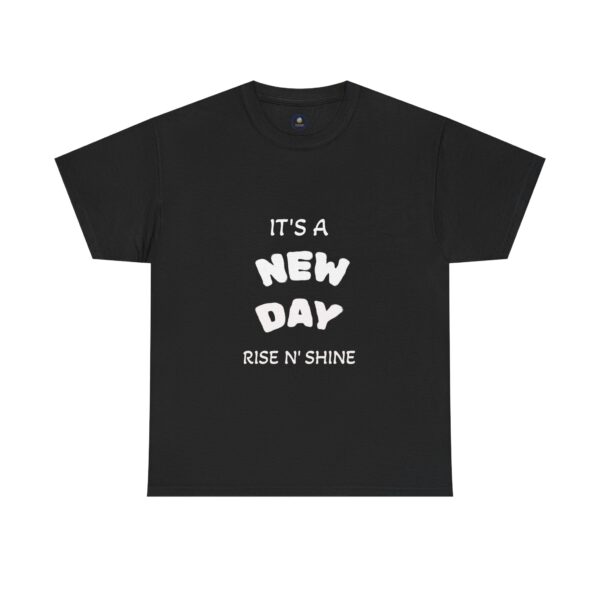 8710442693579221392_2048-1.jpeg New Day Rise N’ Shine Tee | Positive Inspirational T-Shirt